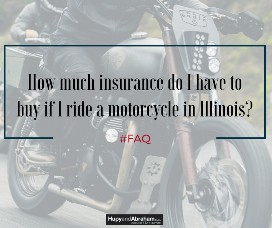 Illinois Motorcycle Accident Insurance Requirements | Hupy and Abraham